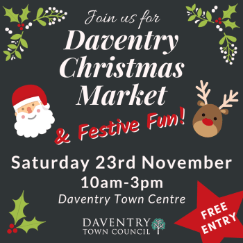 Daventry Christmas Market and Festive Fun Saturday 27th November 10am to 3pm poster